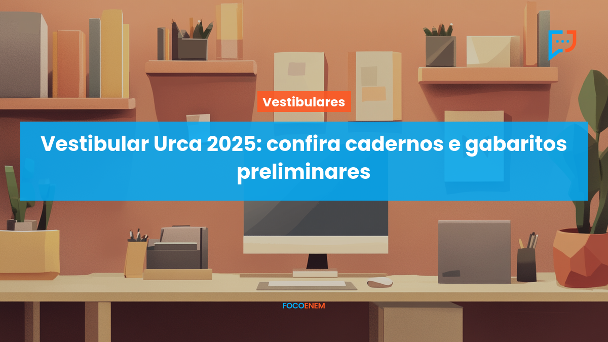 Vestibular Urca 2025 Confira Cadernos E Gabaritos Preliminares