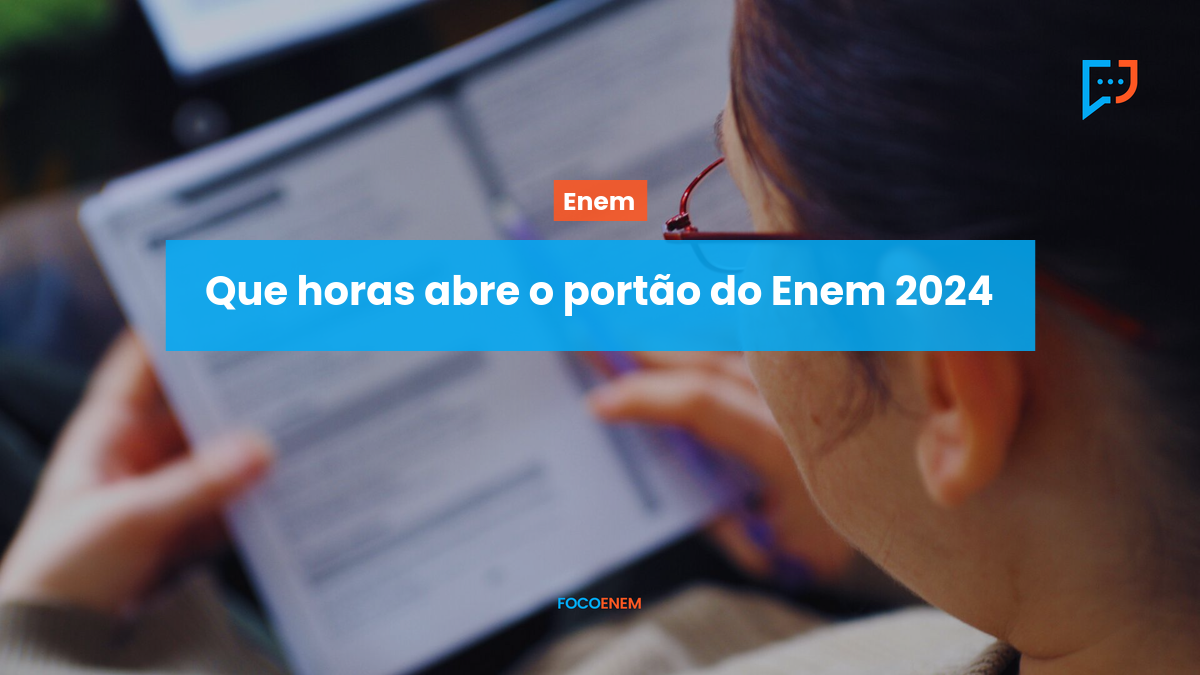 Que horas abre o portão do Enem 2024