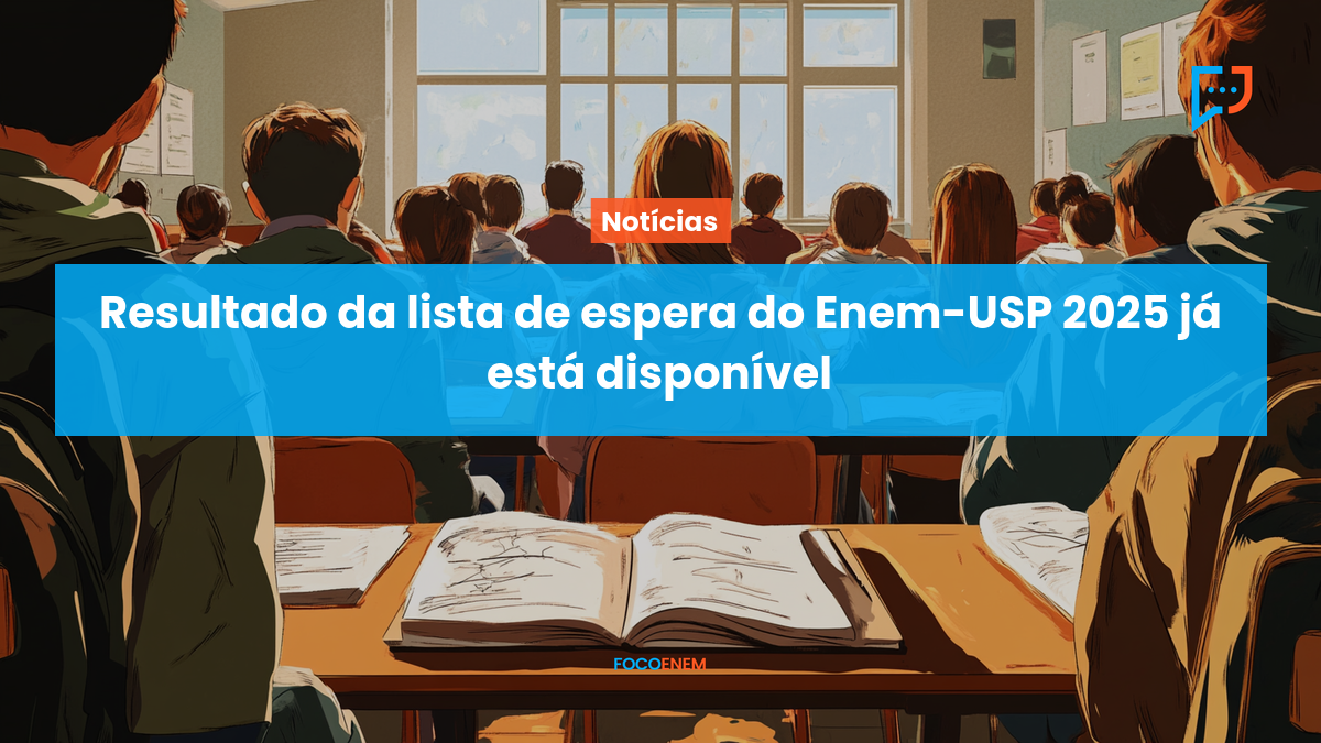 Resultado da lista de espera do Enem-USP 2025 já está disponível
