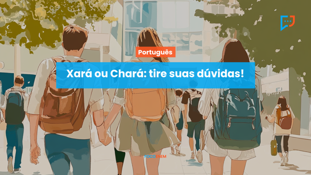 Xará ou Chará: tire suas dúvidas!