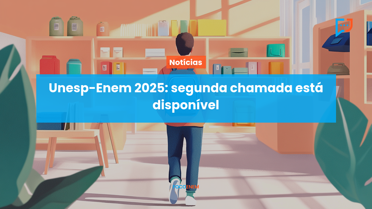 Unesp-Enem 2025: segunda chamada está disponível