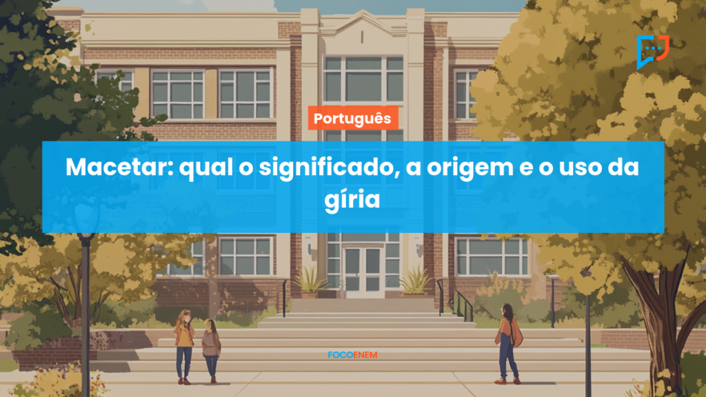 Macetar: significado, origem e uso da gíria no Brasil